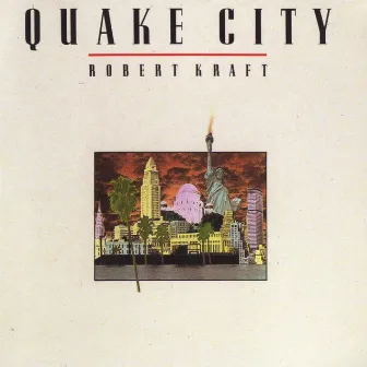 Quake City by Robert Kraft