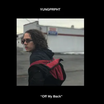 Off My Back by YUNGPRPHT