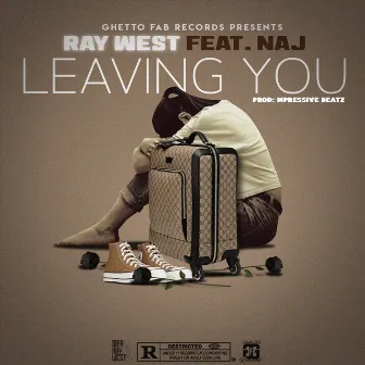 Leaving You by Ray West