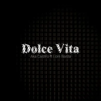 La dolce vita by Castillo papaa