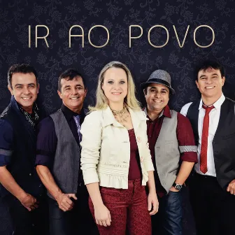 Ir ao Povo by Ir ao Povo