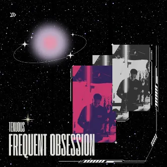 FREQUENT OBSESSION by Tenuous