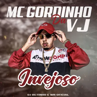 Invejoso by Mc Gordinho da VJ