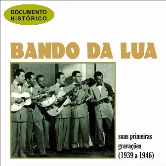 Suas Primeiras Gravações by Bando Da Lua