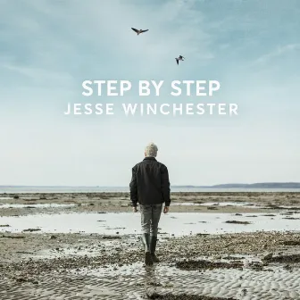 Step By Step by Jesse Winchester