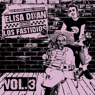 Elisa Dixan Sings Los Fastidios, Vol. 3 by Elisa Dixan