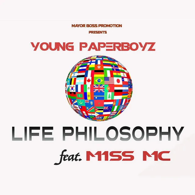 Life Philosophy (feat. Miss MC)