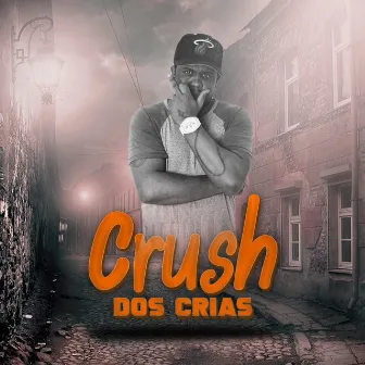 Crush dos Crias by MC Malaika