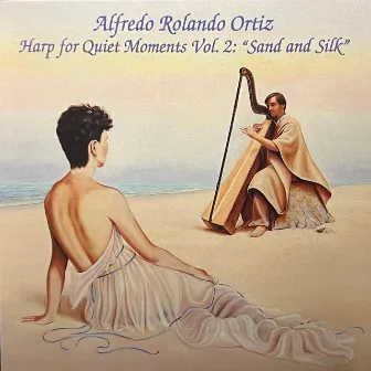 Harp for Quiet Moments, Vol. 2 by Alfredo Rolando Ortiz