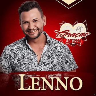 Coração de Osso by Lenno