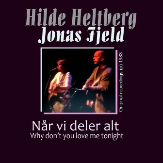 Når Vi Deler Alt by Hilde Heltberg