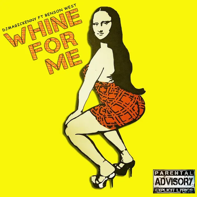 Whine for Me (feat. Benson West)