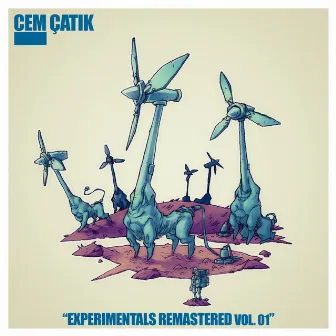 Experimentals Remastered, Vol. 01 by Cem Çatık