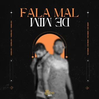 Fala Mal de Mim (Funk Remix) by Vibe Rec