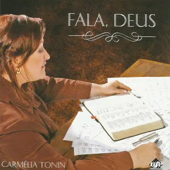 Fala, Deus by Carmélia Tonin