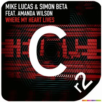 Where My Heart Lives by Mike Lucas