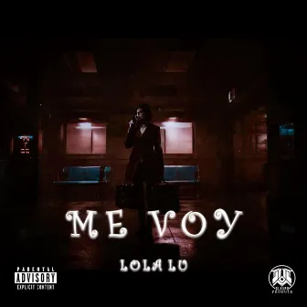 Me voy by LOLA LU