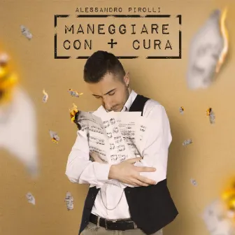 Maneggiare con + cura by PIROLLI