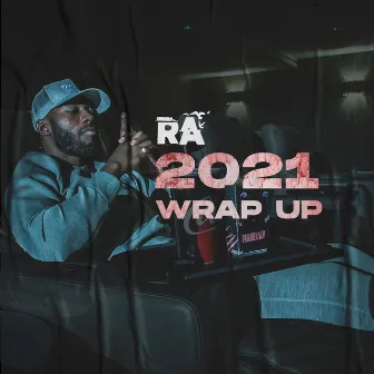 2021 Wrap Up by RA (Real Artillery)