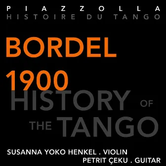 Histoire du Tango (History of the Tango): Bordel 1900 by Petrit Ceku