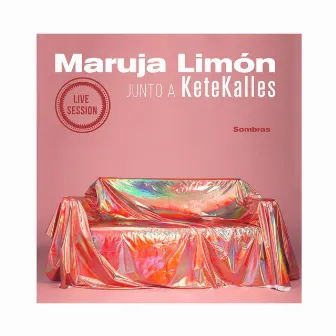 Sombras (Live Session) by Maruja Limón