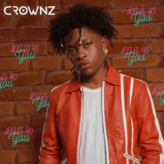 All 4 You by Crownz