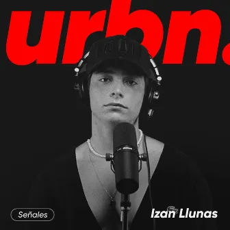 Señales - Urbn. Live Session by Deivvbb