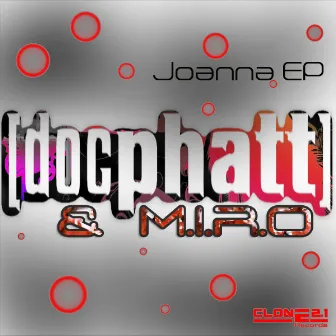 Joanna EP by Doc Phatt