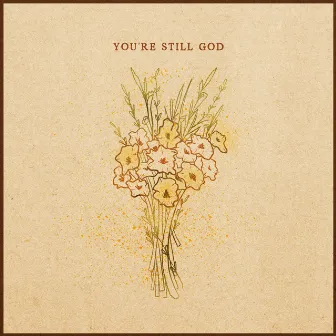 You're Still God (Live) by Songs From The Soil