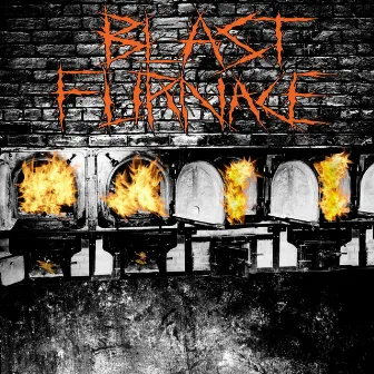 BLAST FURNACE by Andy Christ