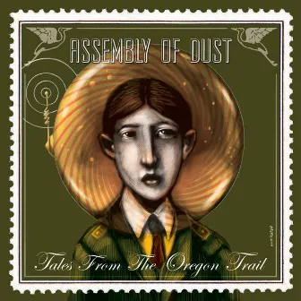 Tales from the Oregon Trail by Assembly of Dust