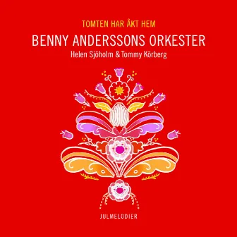 Tomten har åkt hem by Benny Anderssons Orkester