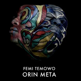 Orin Meta by Femi Temowo