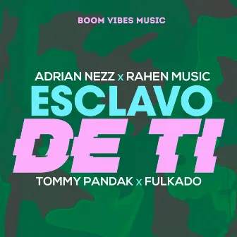 Esclavo de Ti by Tommy Pandak