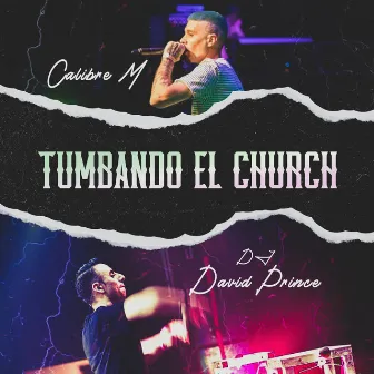 Tumbando el Church by Calibre M