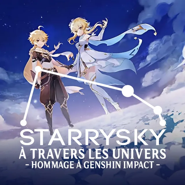 À Travers Les Univers (Hommage à Genshin Impact)