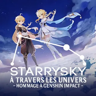 À Travers Les Univers (Hommage à Genshin Impact) by Starrysky