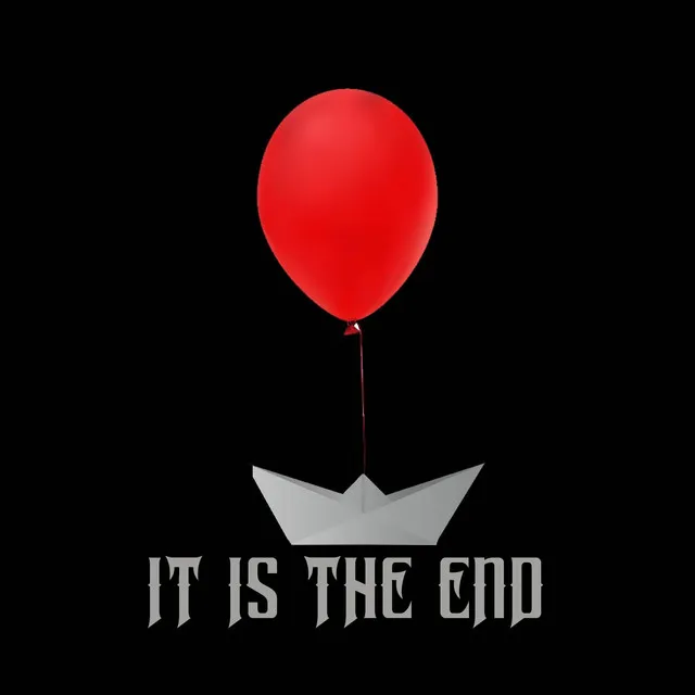 It Is The End