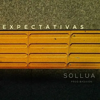 Expectativas by Sollua