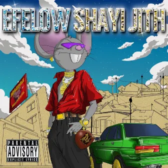 Shayi Jith by Efelow