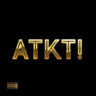 ATKT! by Karly B