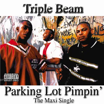 Parkin' Lot Playin by Triple Beam