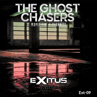 People Like a Darkness by The Ghost Chasers