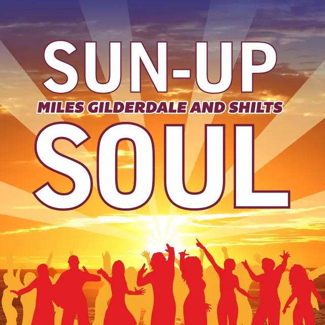 Sun-up Soul (feat. Shilts)