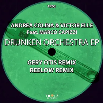 The Drunken Orchestra Ep by Andrea Colina