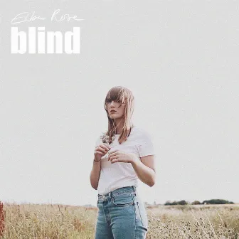 blind by Elba Rose