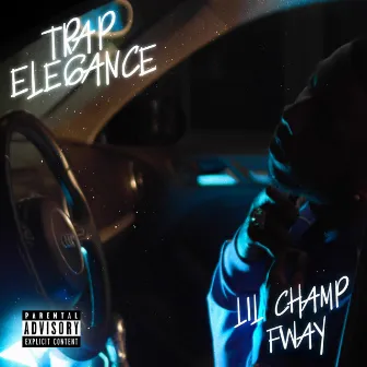 Trap Elegance by Lil Champ FWAY