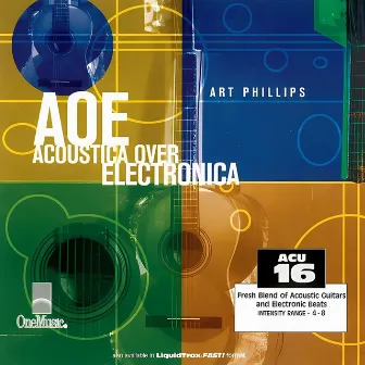 Acoustica Over Electronica by Art Phillips