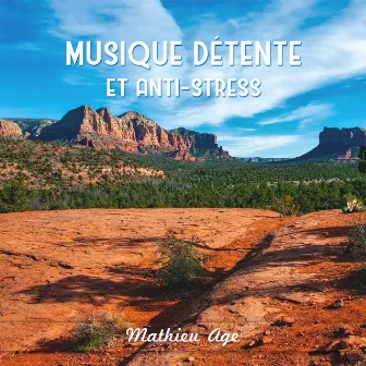 Musique détente et anti-stress by Mathieu Age