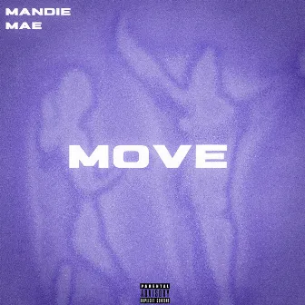 Move by Mandie Mae